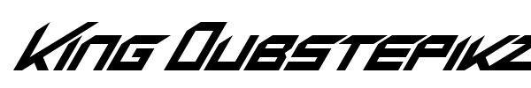 King Dubstepikz font preview